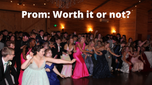 Prom: Worth it or not?