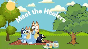 Bluey: Meet the Heelers