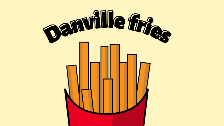 Debating Danvilles fries
