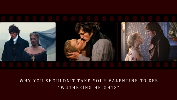 Wuthering Heights is being billed as a perfect Valentine movie. We beg to differ. 

Image by Kelsie Scott via Canva 